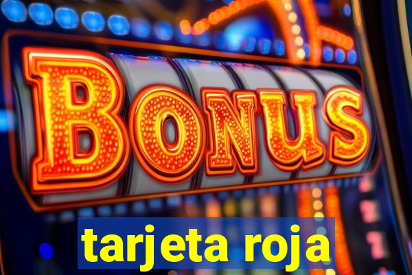 tarjeta roja